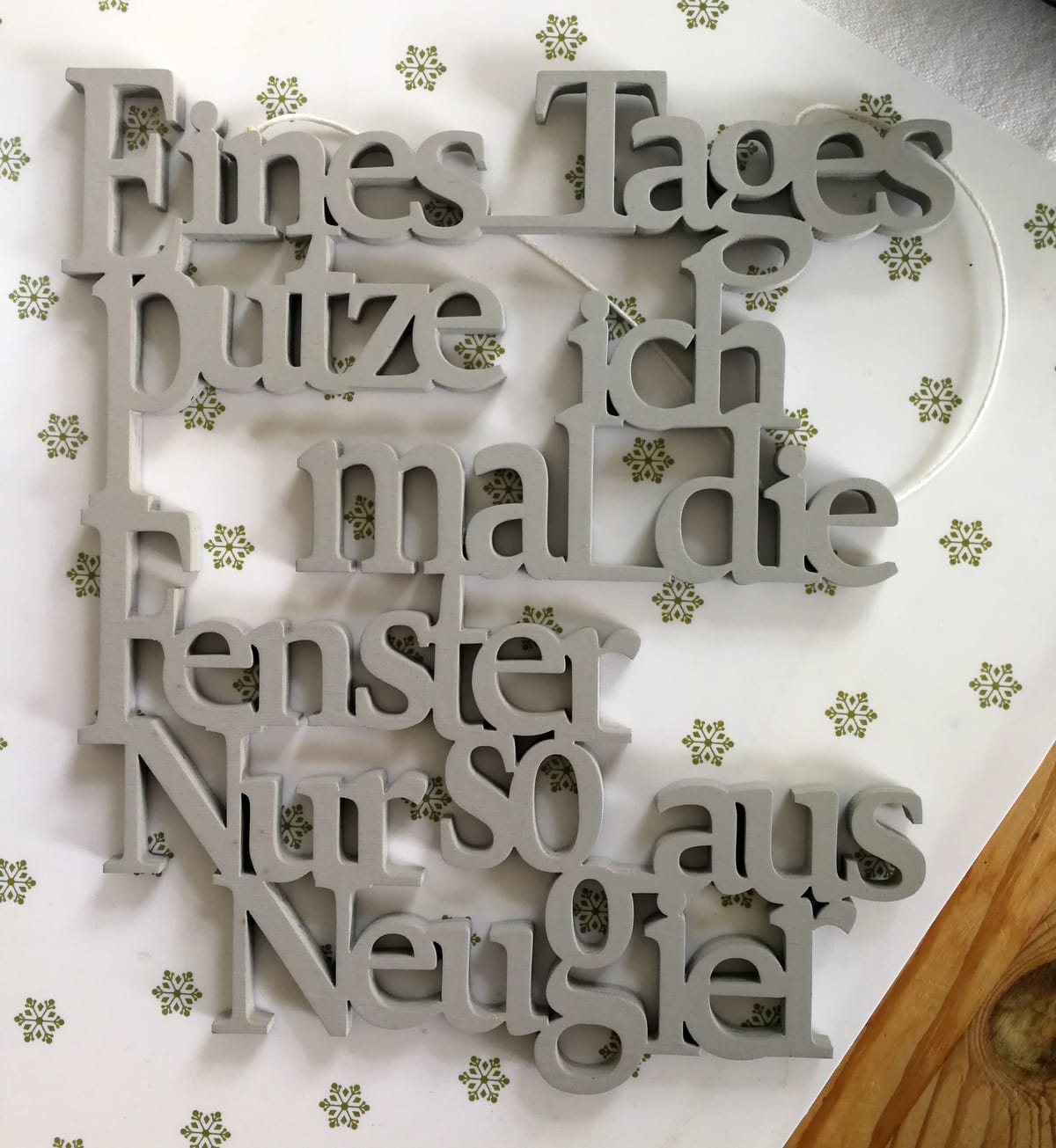Eines Tages.....
